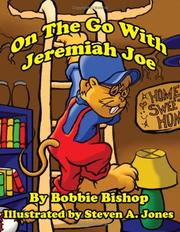 Cover of: On The Go With Jeremiah Joe | Bobbie Bishop