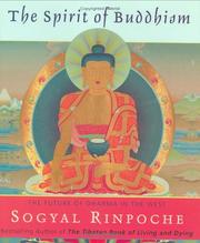 Cover of: The spirit of Buddhism by Sogyal Rinpoche