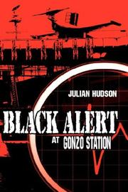 Cover of: Black Alert at Gonzo Station