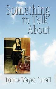 Cover of: Something to Talk About | Louise Mayes Durall