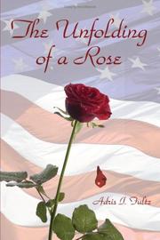 Cover of: The Unfolding of a Rose