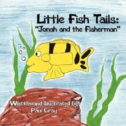 Cover of: Little Fish Tails: "Jonah and the Fisherman"