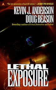 Cover of: Lethal Exposure by Kevin J. Anderson, Doug Beason