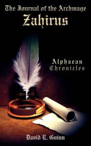 Cover of: The Journal of the Archmage Zahirus: Alphaean Chronicles