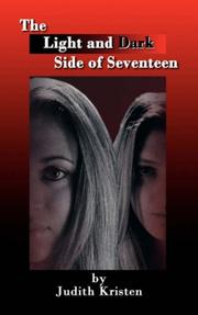 Cover of: The Light And Dark Side Of Seventeen