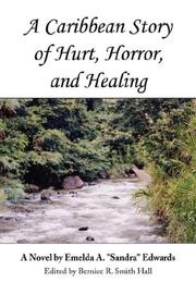 Cover of: A Caribbean Story of Hurt, Horror, and Healing