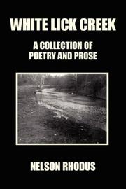 Cover of: White Lick Creek: A collection of poetry and prose