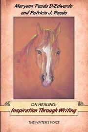 Cover of: On Healing: Inspiration Through Writing: The Writer's Voice