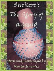 Cover of: Shekere: The Story Of A Gourd