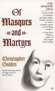 Cover of: Of Masques and Martyrs (The Shadow Saga, Book 3) by Nancy Holder