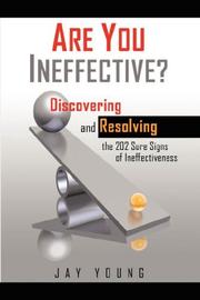 Cover of: Are You Ineffective?: Discovering and Resolving the 202 Sure Signs of Personal Ineffectiveness