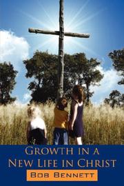 Cover of: Growth in a New Life in Christ