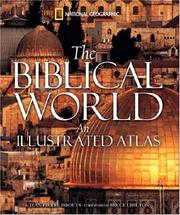 Cover of: The Biblical World: An Illustrated Atlas
