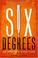 Cover of: Six Degrees