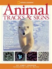 Cover of: Animal Tracks and Signs: Track Over 400 Animals From Big Cats to Backyard Birds