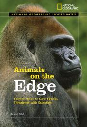 Cover of: National Geographic Investigates: Animals on the Edge: Science Races to Save Species Threatened With Extinction (NG Investigates)