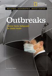 Cover of: National Geographic Investigates: Outbreaks by Charles Piddock