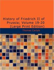 Cover of: History of Friedrich II of Prussia; Volume 19-20 (Large Print Edition) by Thomas Carlyle