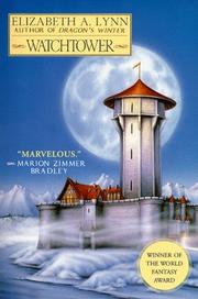 Cover of: Watchtower by Elizabeth A. Lynn