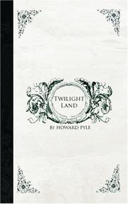 Cover of: Twilight Land by Howard Pyle