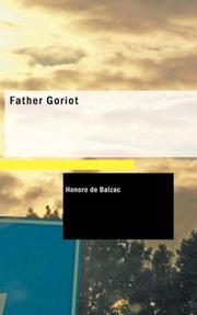 Cover of: Father Goriot | HonorГ© de Balzac