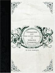 Cover of: HERMIONE AND HER LITTLE GROUP OF SERIOUS THINKERS (Large Print Edition) by Don Marquis, Don Marquis