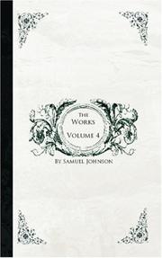 Cover of: The Works of Samuel Johnson, Volume 4 by Samuel Johnson undifferentiated