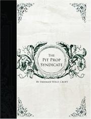 Cover of: The Pit Prop Syndicate (Large Print Edition) by Freeman Wills Crofts