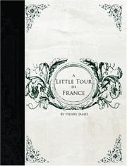 Cover of: A Little Tour in France (Large Print Edition) by Henry James