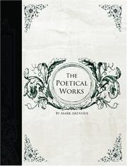 Cover of: Poetical Works of Akenside (Large Print Edition) by Mark Akenside, Mark Akenside