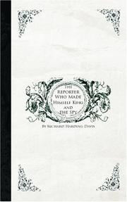 Cover of: The Reporter Who Made Himself King AND The Spy