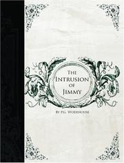Cover of: The Intrusion of Jimmy  (Large Print Edition) by P. G. Wodehouse