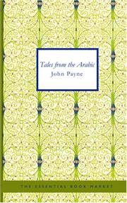 Cover of: Tales from the Arabic by John Payne, John Payne