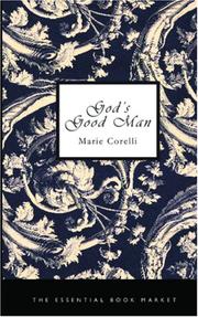 Cover of: God\'s Good Man by Marie Corelli