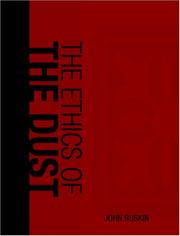 Cover of: The Ethics of the Dust  (Large Print Edition) by John Ruskin