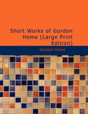 Cover of: Short Works of Gordon Home (Large Print Edition) by Gordon Home