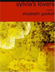 Cover of: Sylvia's Lovers, Volume 1 (Large Print Edition) by Elizabeth Cleghorn Gaskell, Elizabeth Cleghorn Gaskell