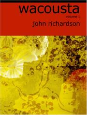 Cover of: Wacousta (Large Print Edition) by John Richardson