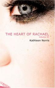 Cover of: The Heart of Rachael by Kathleen Thompson Norris