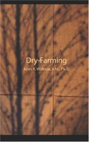 Cover of: Dry-Farming by Widtsoe, John Andreas, Widtsoe, John Andreas