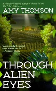 Cover of: Through alien eyes by Amy Thomson