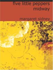 Cover of: Five Little Peppers Midway (Large Print Edition) by Margaret Sidney