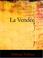 Cover of: La Vendée (Large Print Edition)