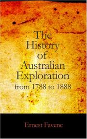 The History of Australian Exploration from 1788 to 1888 by Ernest Favenc