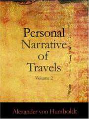 Cover of: Personal Narrative of Travels to the Equinoctial Regions of America, During the Year 1799-1804  (Large Print Edition): Personal Narrative of Travels