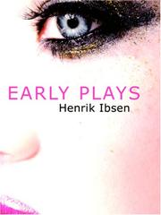 Cover of: Early Plays (Large Print Edition) by Henrik Ibsen, Anders Orbeck