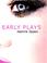 Cover of: Early Plays (Large Print Edition)