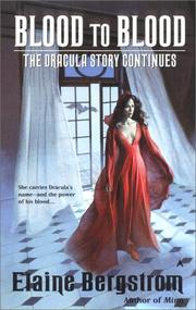 Cover of: Blood to blood: the Dracula story continues