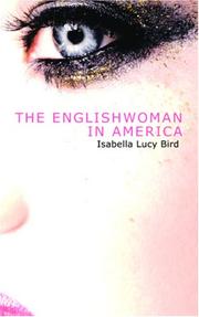 Cover of: The Englishwoman in America by Isabella L. Bird