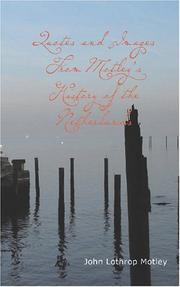 Cover of: Quotes and Images From Motley&apos;s History of the Netherlands by John Lothrop Motley